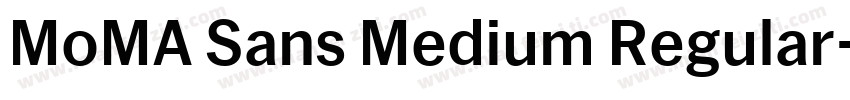 MoMA Sans Medium Regular字体转换